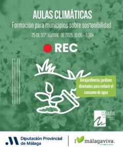 Realizado con éxito el taller “Aulas Climáticas: Xerojardinería: jardines diseñados para reducir el consumo de agua" Aulas Climáticas 2025_rec