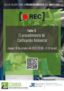Grabación del Taller sobre el procedimiento de Calificación Ambiental – 16 de octubre Cartel Cadiz_Grabación T3