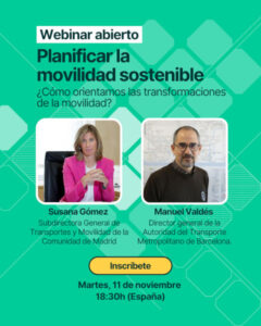 Webinar: Planificar la movilidad sostenible. ¿Cómo orientamos las transformaciones de la movilidad? Webinar_Planificar_web