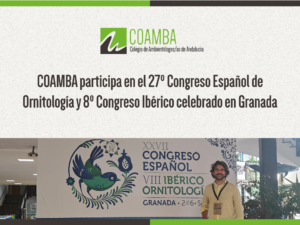 COAMBA participa en el 27º Congreso Español 8º Ibérico Ornitología celebrado en Granada COAMBA participa en el 27 Congreso Español de Ornitología celebrado en Granada (1)