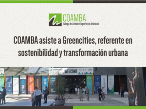 COAMBA asiste a Greencities, referente en sostenibilidad y transformación urbana Greencities